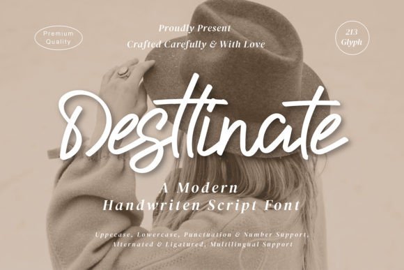 Desttinate: A Refined Script Font for Scroll-Stopping Brand Content