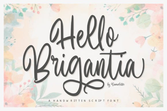 Hello Brigantia: A Script Font That Makes Your Campaign Feel Intentional