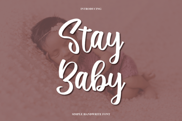 Stay Baby: A Refined Handwritten Font for Modern Branding